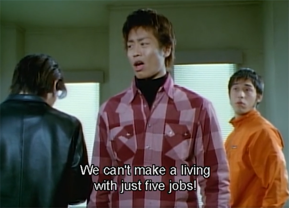 Tatsuya: We can't make a living with just five jobs!